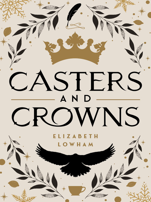 Title details for Casters and Crowns by Elizabeth Lowham - Available